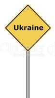 Warning Sign Ukraine