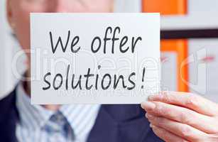 we offer solutions !