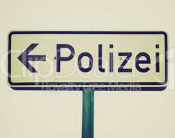 Retro look Polizei sign