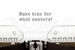 make time for what matters typewriter