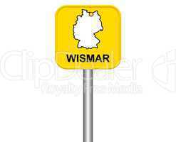 Ortseingangsschild: Wismar