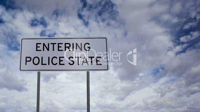 Entering Police State Sign Clouds Timelapse