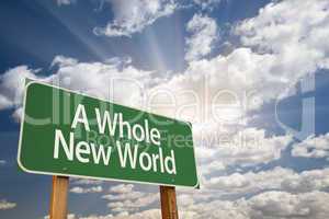 A Whole New World Green Road Sign
