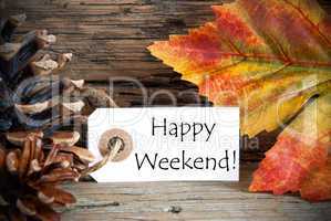 Tag with Happy Weekend