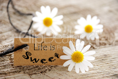 Life is Sweet on a Natural Label
