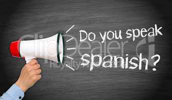 Do you speak spanish ?