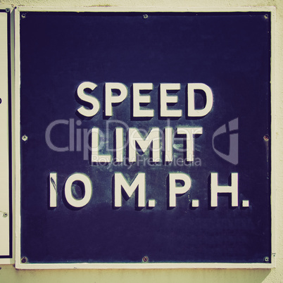 Retro look Speed limit sign
