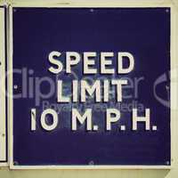 Retro look Speed limit sign