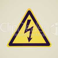 Retro look Danger of death Electric shock