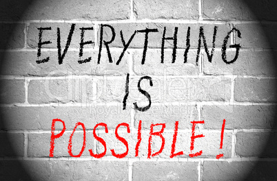 Everything is possible !