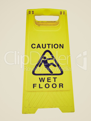 Retro look Caution wet floor