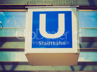 Retro look Ubahn sign