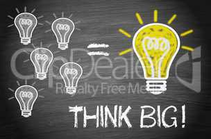 Think Big !