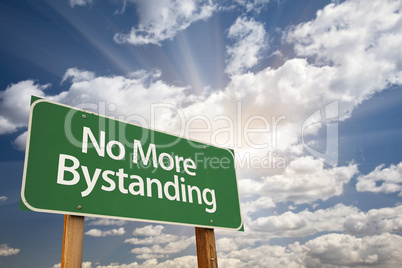 No More Bystanding Green Road Sign