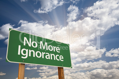 No More Ignorance Green Road Sign