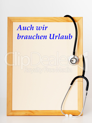 Shield with stethoscope, Urlaub