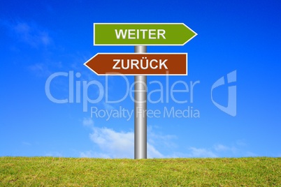 Schild Wegweiser: Weiter / zurück