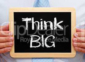 Think BIG