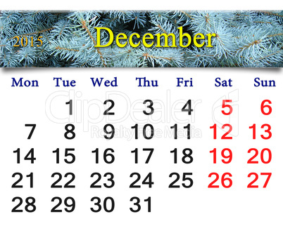 calendar for the December of 2015 with evergreen spruce calendar for the December of 2015 with evergreen spruce