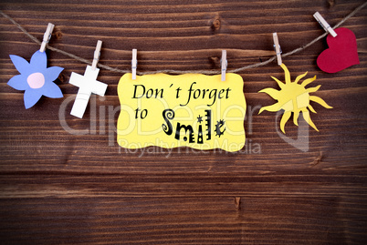 Yellow Label With Life Quote Dont Forget To Smile
