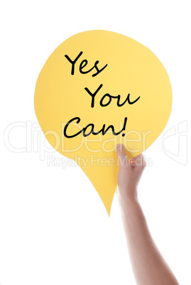 Yellow Speech Balloon With Yes You Can