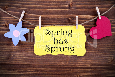 Yellow Label With Life Quote Spring Has Sprung