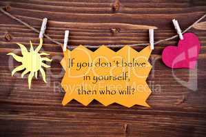Orange Label With Life Quote Believe In Yourself