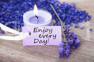 Purple Label With Life Quote Enjoy Every Day And Lavender Blossoms