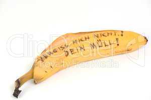 Bananenschale, Vergiss mich nicht! Dein Müll