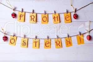 German Frohe Ostern Which Means Happy Easter Hanging On Line Four Easter Eggs