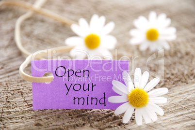 Purple Label With Life Quote Open Your Mind And Marguerite Blossomsl