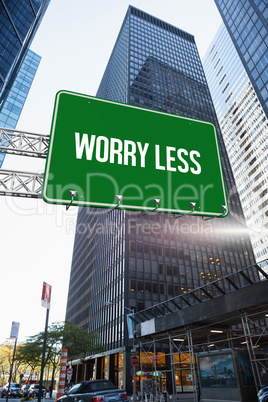 Worry less against skyscraper in city