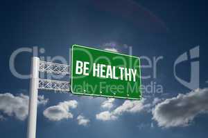 Be healthy against sky