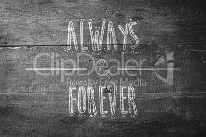 Composite image of always and forever