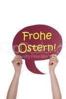 Red Speech Balloon With German Frohe Ostern Means Happy Easter