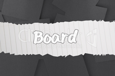 Board against digitally generated grey paper strewn