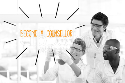 Become a counsellor against scientists working in laboratory