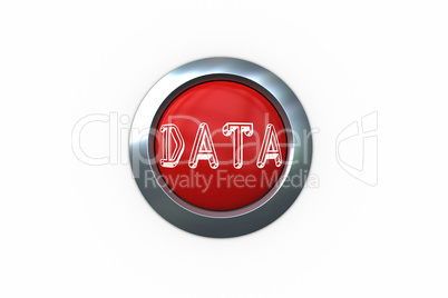 Data on digitally generated red push button