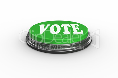 Vote on digitally generated green push button