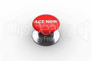 Act now on digitally generated red push button