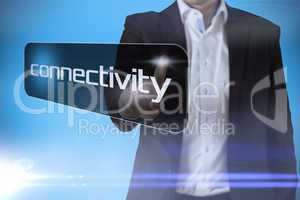 Businessman pointing to word connectivity