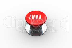 Email on digitally generated red push button