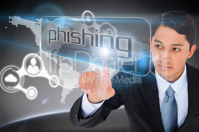 Businessman pointing to word phishing