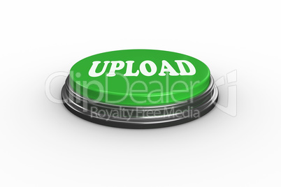 Upload on digitally generated green push button