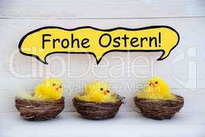 Three Chicks With Comic Speech Balloon German Frohe Ostern Means Happy Easter