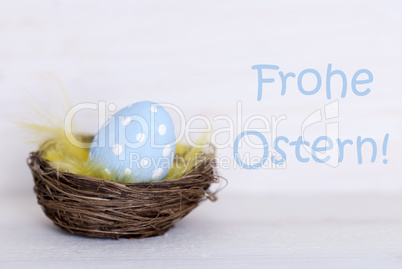 One Blue Easter Egg In Nest With German Frohe Ostern Means Happy Easter