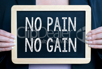 No Pain - No Gain