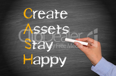 CASH - Create Assets Stay Happy