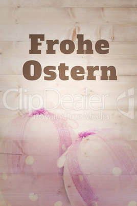 Composite image of frohe ostern