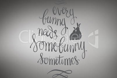 Composite image of every bunny needs some bunny sometimes